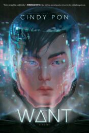 book cover of Want by Cindy Pon