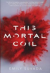 book cover of This Mortal Coil by Emily Suvada