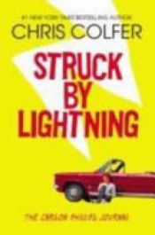 book cover of Struck by Lightning by Chris Colfer