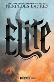 book cover of Elite (A Hunter Novel) by Mercedes Lackeyová