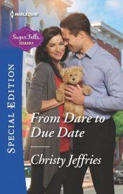 book cover of From Dare to Due Date by Christy Jeffries