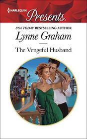 book cover of Vengeful Husband (The Husband Hunters) by Lynne Graham