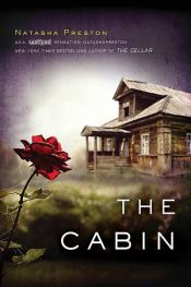 book cover of The Cabin by Natasha Preston