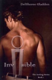 book cover of Invisible by DelSheree Gladden