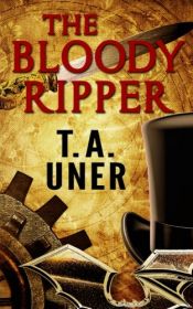 book cover of The Bloody Ripper: Leopard King Saga, Tome 1.2 by T.A. Uner