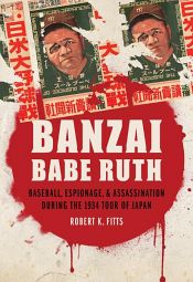 book cover of Banzai Babe Ruth by Robert K Fitts