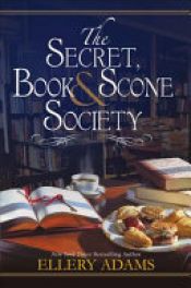book cover of The Secret, Book & Scone Society by Ellery Adams