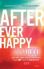 book cover of After Ever Happy by Anna Todd