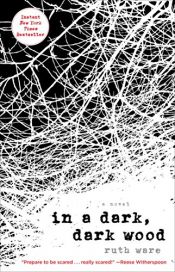 book cover of In a Dark, Dark Wood by Ruth Ware