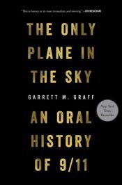 book cover of The Only Plane in the Sky by Garrett M. Graff