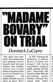 book cover of Madame Bovary on Trial by Dominick LaCapra
