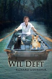 book cover of Wil Deft by Richard Wolkomir