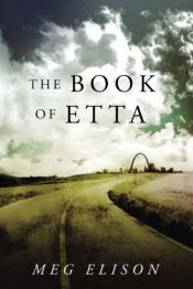 book cover of The Book of Etta (The Road to Nowhere) by Meg Elison