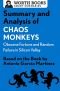 Summary and Analysis of Chaos Monkeys: Obscene Fortune and Random Failure in Silicon Valley: Based on the Book by Antonio García Martinez (Smart Summaries)