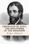 Ferdinand De Soto. The Discoverer of the Mississippi. (American Pioneers and Patriots.)