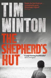 book cover of The Shepherd's Hut by Tim Winton