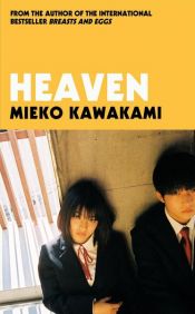 book cover of Heaven by Mieko Kawakami