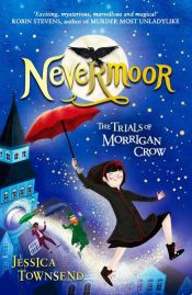 book cover of Nevermoor by Jessica Townsend