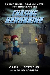 book cover of Chasing Herobrine by Cara J. Stevens