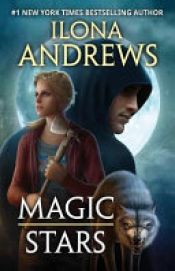 book cover of Magic Stars by Ilona Andrews