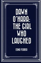 book cover of Dawn O'Hara by Edna Ferber