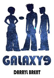 book cover of Galaxy9 by Darryl Brent