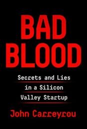 book cover of Bad Blood by John Carreyrou