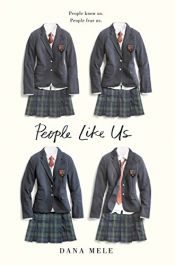 book cover of People Like Us by Dana Mele