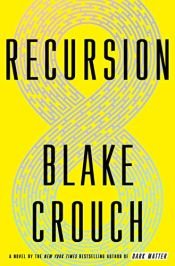 book cover of Recursion by Blake Crouch