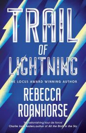 book cover of Trail of Lightning by Rebecca Roanhorse