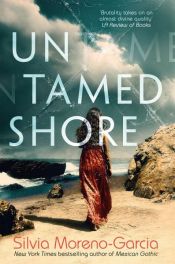 book cover of Untamed Shore by Silvia Moreno-garcia