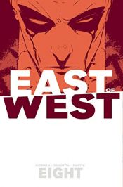 book cover of East of West Volume 8 by Jonathan Hickman