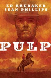 book cover of Pulp by Ed Brubaker