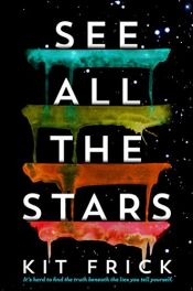 book cover of See All the Stars by Kit Frick