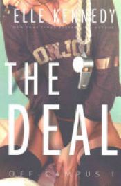 book cover of The Deal (Off-Campus) (Volume 1) by Elle Kennedy