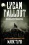 Lycan Fallout 4: Immortality's Touchstone: A Michael Talbot Adventure