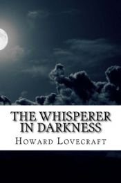 book cover of The Whisperer In Darkness by Howard Phillips Lovecraft