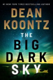 book cover of The Big Dark Sky by Dean Koontz