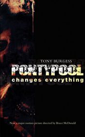 book cover of Pontypool Changes Everything by Tony Burgess