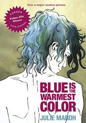 book cover of Blue Is the Warmest Color by Julie Maroh