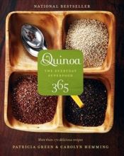 book cover of Quinoa 365: The Everyday Superfood by Carolyn Hemming|Patricia Green