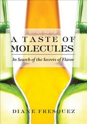 book cover of A Taste of Molecules by Diane Fresquez