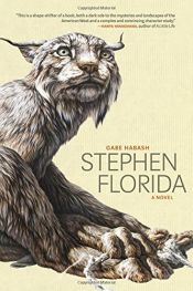 book cover of Stephen Florida by Gabe Habash