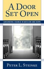 book cover of A door set open : grounding change in mission and hope by Peter L. Steinke