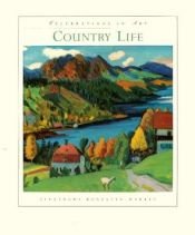 book cover of Country Life (Celebrations in Art) by Alexandra Bonfante-Warren