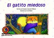 book cover of El Gatito Miedoso = Scaredy Cat (Learn to Read, Read to Learn: Fun & Fantasy) by Rozanne Lanczak Williams