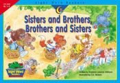 book cover of Sisters & Brothers, Brothers & Sisters (Sight Word Readers) by Rozanne Lanczak Williams
