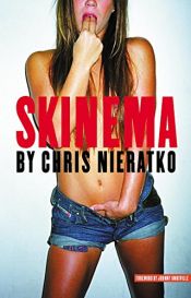 book cover of Skinema by Chris Nieratko