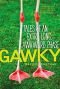 Gawky