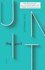 book cover of The unit by Ninni Holmqvist